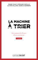 La machine à trier , Ou comment la France divise sa jeunesse