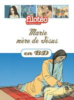 Les chercheurs de Dieu., 6, Marie, mère de Jésus, en BD, Chercheurs de Dieu (réédition)