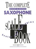 The Complete Boosey & Hawkes Saxophone Scale Book, saxophone.