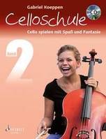 Celloschule Band 2, Cello spielen mit Spaß und Fantasie