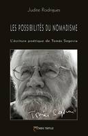 L'écriture poétique de Tomás Segovia, Les possibilités du nomadisme