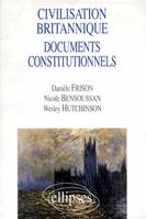 Civilisation britannique, documents constitutionnels