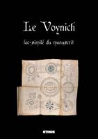 Le Voynich, reproduction intégrale du manuscrit