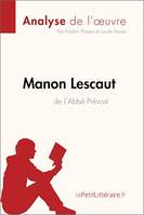 Manon Lescaut de L'Abbé Prévost (Analyse de l'oeuvre), Comprendre la littérature avec lePetitLittéraire.fr