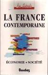 La France contemporaine, économie, société