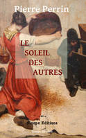 Le Soleil des autres