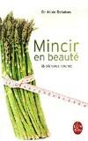 Mincir en beauté, là où vous voulez