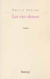 Les vies denses, roman