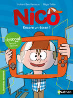 Nico : Encore un écran ! - Dyscool