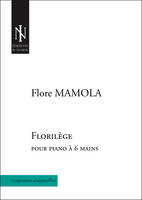 Florilège, Pour piano à 6 mains