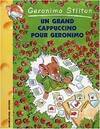 Geronimo Stilton, 5, Un grand cappuccino pour Geronimo