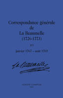 Correspondance générale de La Beaumelle (1726-1773), 16, Correspondance générale de La Beaumelle, 1726-1773, Janvier 1767 - août 1769