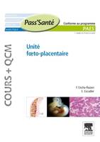 Unité foeto-placentaire (Cours + QCM), COURS + QCM
