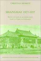 Shanghai 1927-1937, Élites locales et modernisation dans la Chine nationaliste