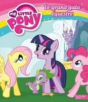 My little pony, Le grand gala equestre