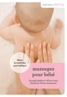 Massages pour bébés, Selon la tradition ayurvédique