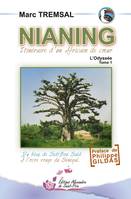 Tome 1, L'odyssée, Nianing.L'Odyssée Tome 1, L'odyssée