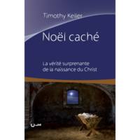 Noël caché, La vérité surprenante de la naissance du Christ