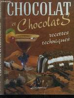 Chocolat et chcolats recettes techniques