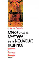 Marie dans le mystère de la Nouvelle Alliance