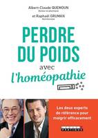 Perdre du poids avec l'homéopathie, Les deux experts de référence pour maigrir efficacement