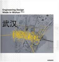 Engineering Design Made in Wuhan - China /anglais