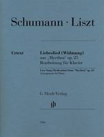 Liebeslied (Widmung) aus Myrthen op. 25, Bearbeitung für klavier