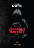 Confidence mortelle, Roman