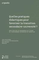 Quelles pratiques didactiques pour favoriser la transition secondaire-université ?, Gros plan sur les programmes du 3e degré de l’enseignement secondaire de transition