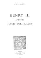 Henry III and the Jesuit Politicians
