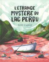 L'étrange mystère du lac perdu