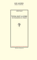 Levinas avant la guerre, Une philosophie de l'évasion