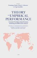 Theory and empirical performance, Economic Paradigm and performance in the long run - (18th to 21st century)