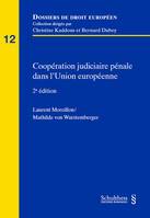 Coopération judiciaire en matière pénale dans l'Union européenne