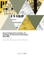 Journal d'agriculture pratique, de jardinage et d'économie domestique