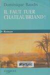 Il faut tuer Chateaubriand !, voyage d'Égypte