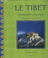 Le tibet - peuples et cultures