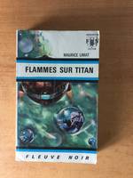 FLEUVE NOIR ANTICIPATION N° 391: Flammes sur Titan