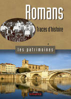 Traces d'histoire., Romans traces d'histoire