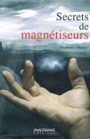 Secrets de magnétiseurs