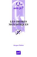 Les ordres monastiques