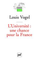 L'Université, une chance pour la France, une chance pour la France