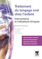 Traitement du langage oral chez l'enfant, Interventions et indications cliniques