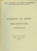 ELEMENTS DE BETON PRECONTRAINT