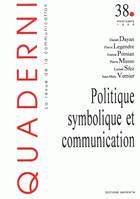 Quaderni, n°38/printemps 1999, Politique et symbolique et communication