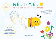 MELI-MELO DES ANIMAUX DE LA CAMPAGNE, Un cahier d'activités + un documentaire + un livre-jeu