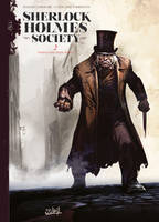 2, Sherlock Holmes Society T02, Noires sont leurs âmes