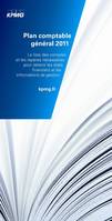 Plan comptable général 2011 - la liste des comptes et les repères nécessaires pour obtenir les états financiers et les informat, la liste des comptes et les repères nécessaires pour obtenir les états financiers et les informations de gestion