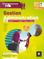 Environnement pro, Gestion administration - Tle Bac Pro, Édition 2017