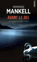 Avant le gel, roman